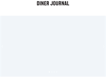 Tablet Screenshot of dinerjournal.com